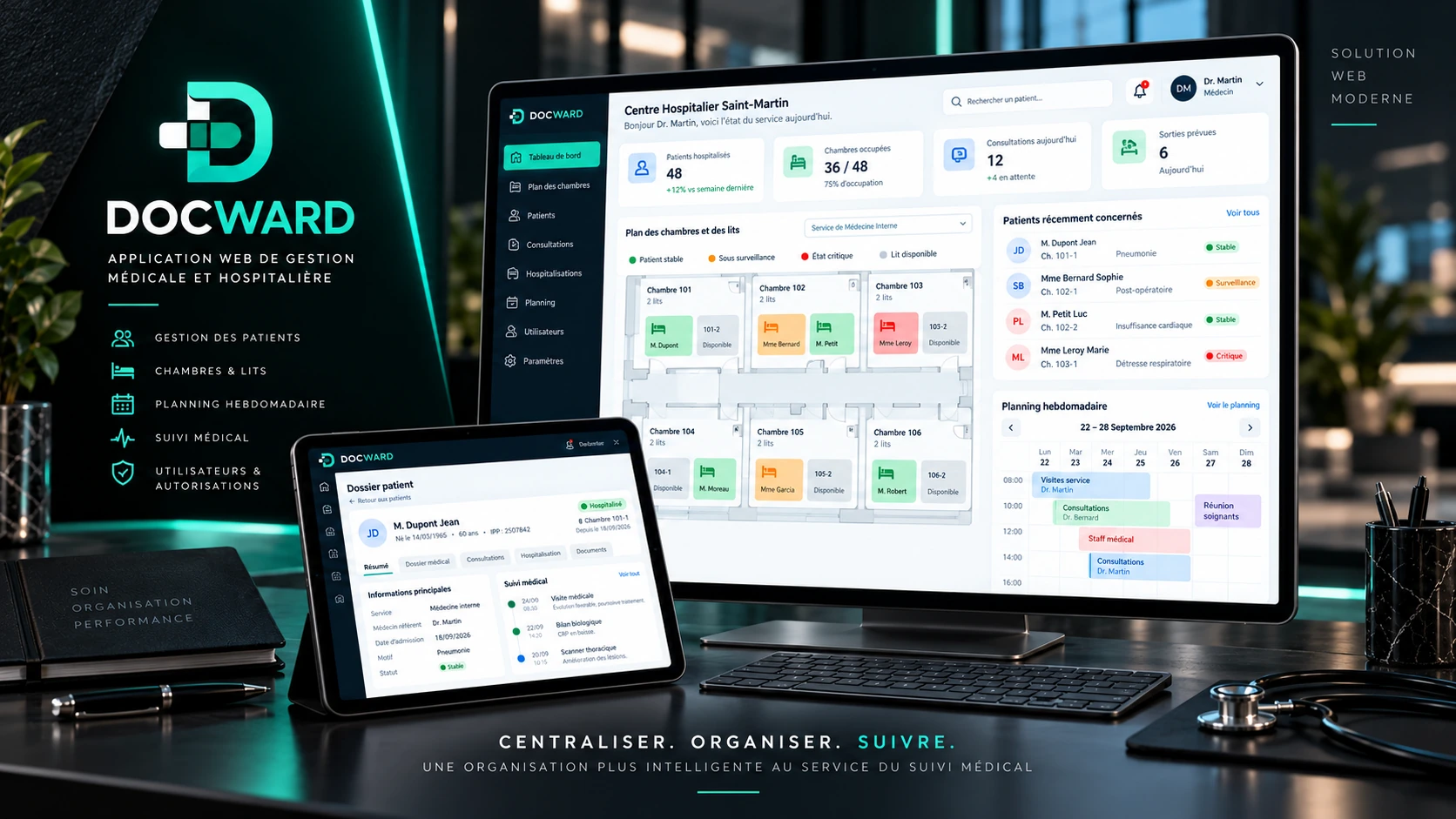 DOCWARD : logiciel de gestion médicale sur écran d'ordinateur et tablette avec plan des chambres, suivi des patients et planning hebdomadaire
